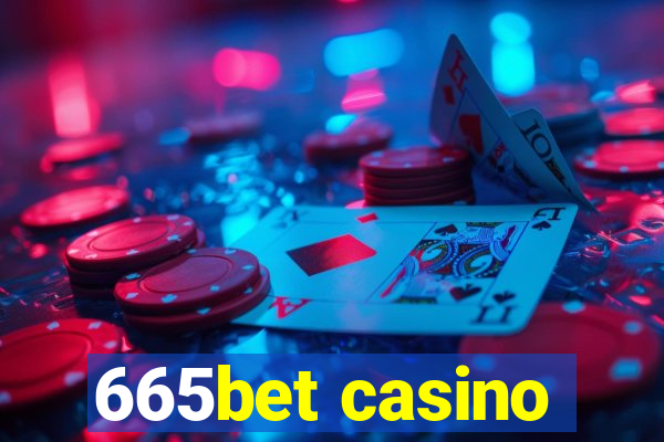 665bet casino